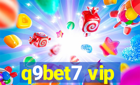 q9bet7 vip